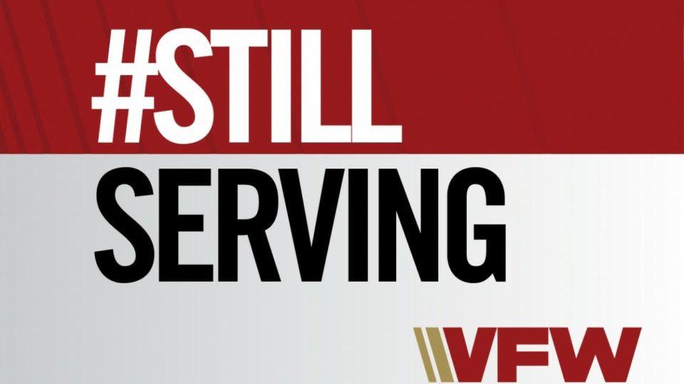 National VFW #StillServing campaign graphic